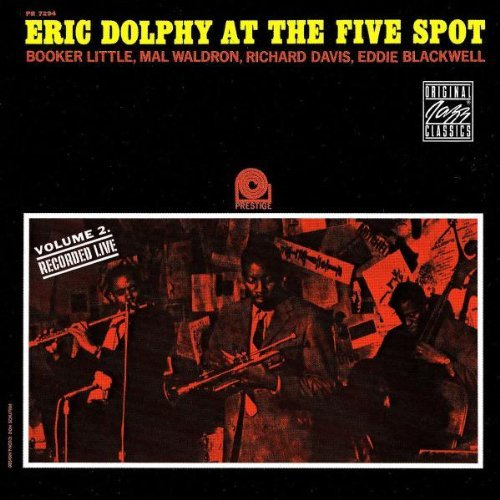 Eric Dolphy at the Five Spot, Vol. 2 [live]
