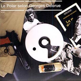 Le Polar Selon Georges Delerue