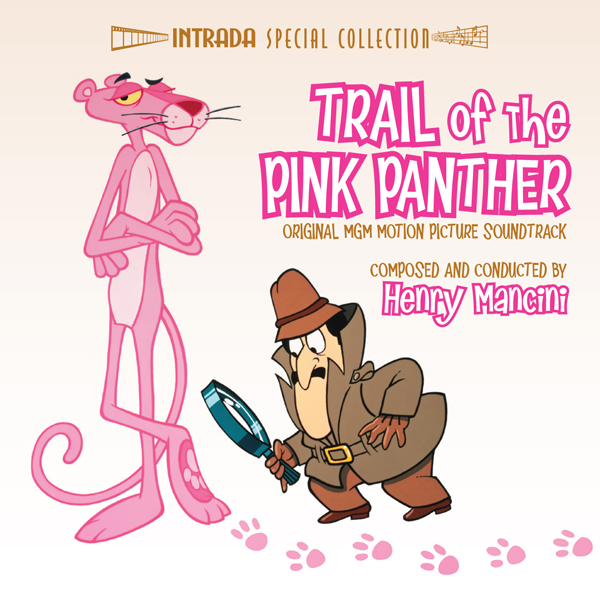 Trail Of The Pink Panther [Intrada]