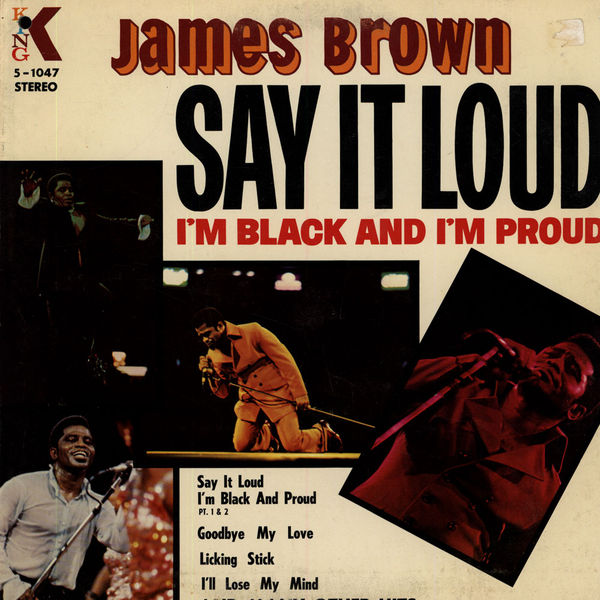 Say It Loud (I'm Black and I'm Proud), Pts. 1 & 2