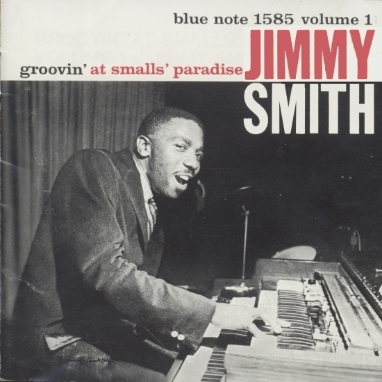 Groovin' at Small's Paradise, Vol. 1 [live]