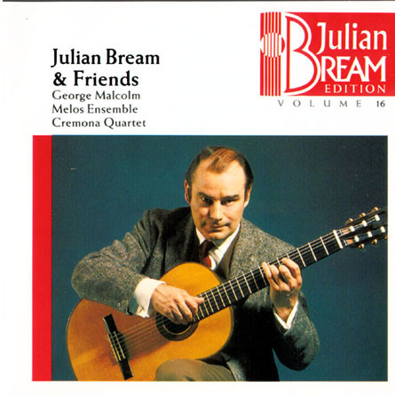 Julian Bream Edition Vol.16: Bream and Friends