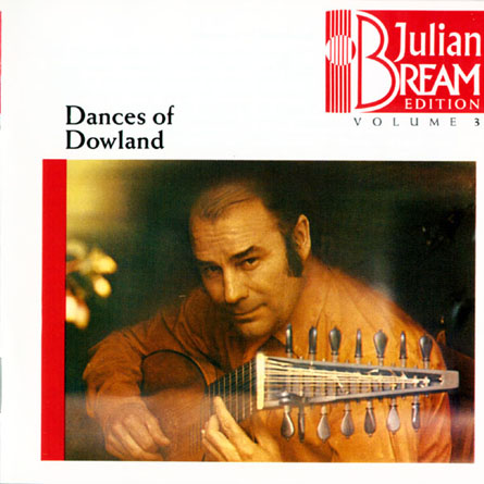 Julian Bream Edition Vol.3: Dances of Dowland