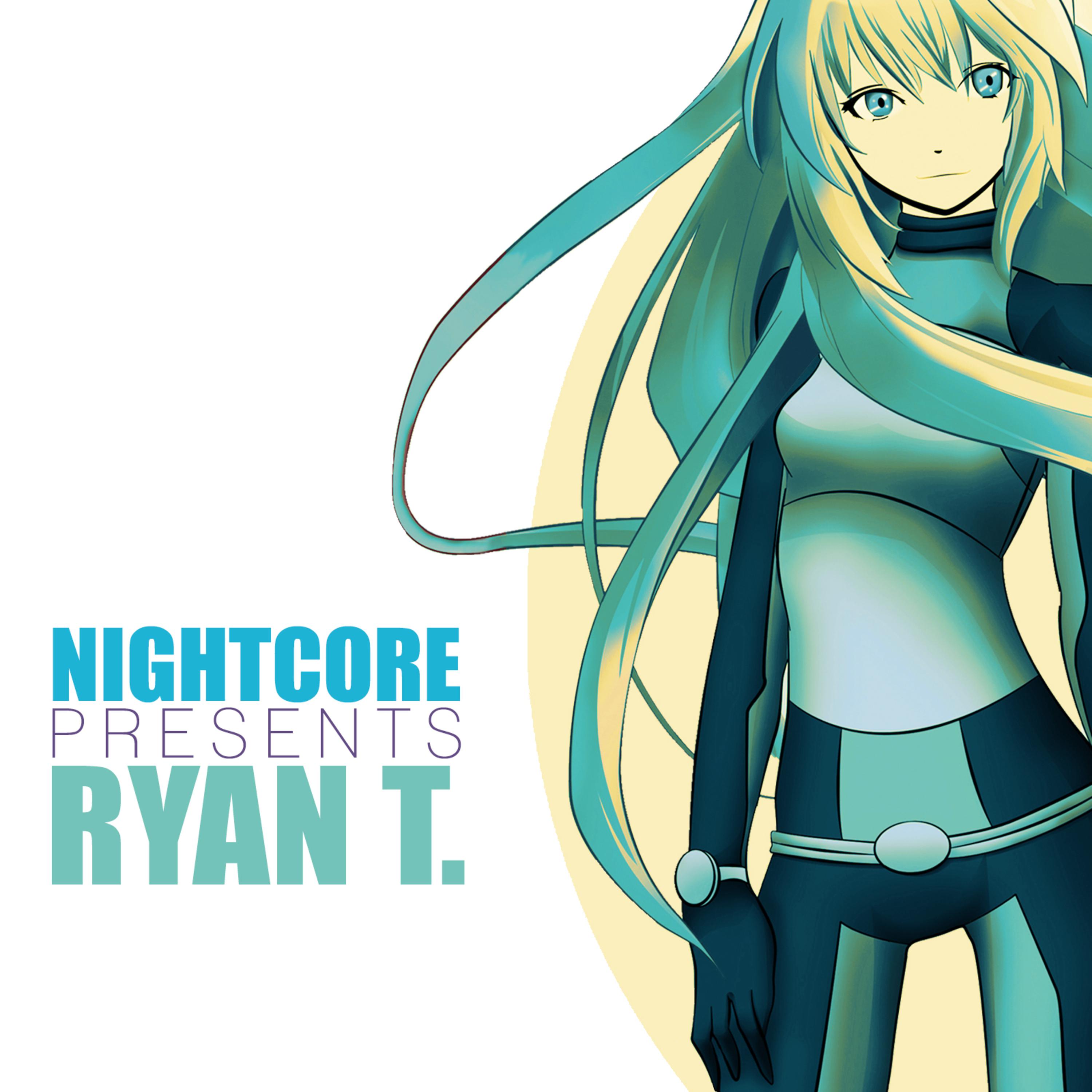 Getaway (Ryan T. Nightcore Remix)