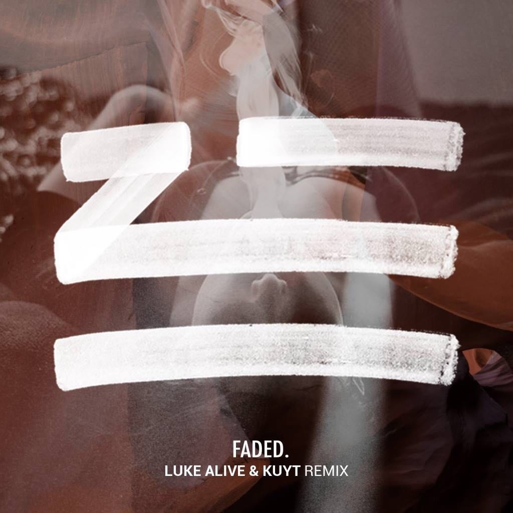 Faded (Luke Alive & Kuyt Bootleg)