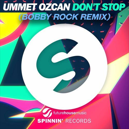 Don't Stop (Bobby Rock Remix)