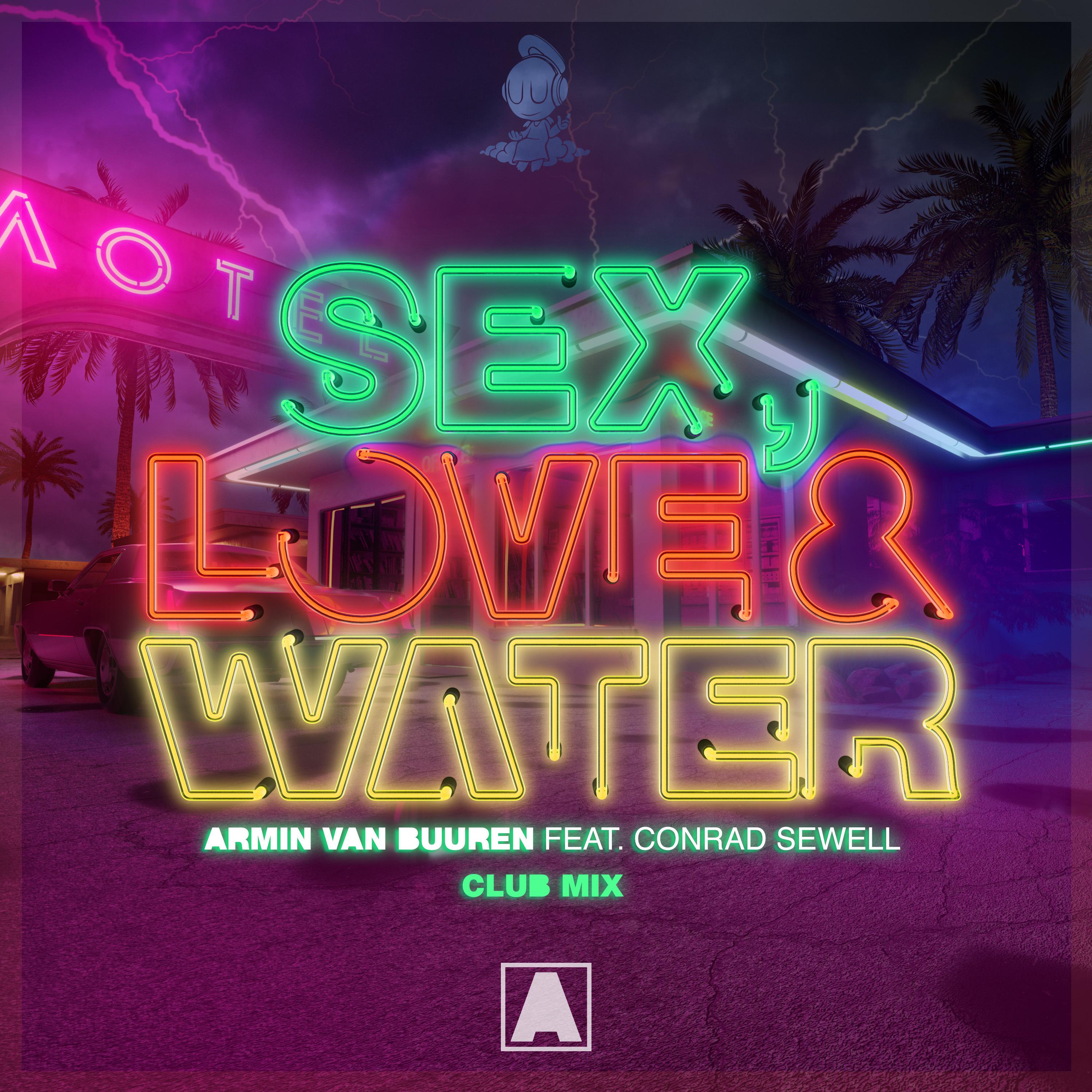 Sex, Love & Water (Extended Club Mix)