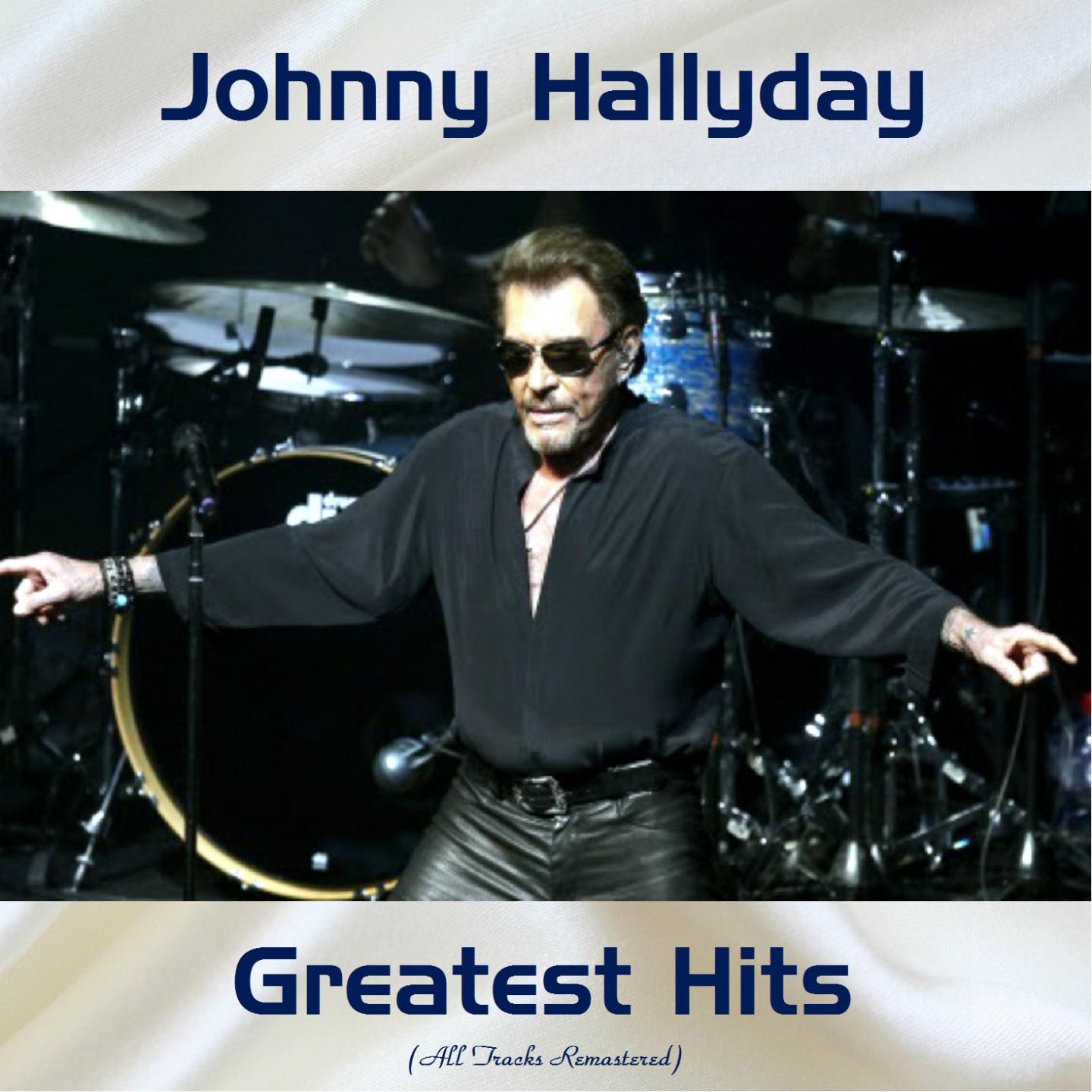 Johnny Hallyday Greatest Hits (All Tracks Remastered)