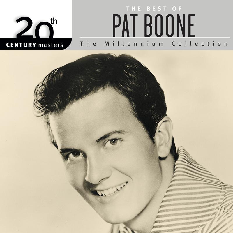 20th Century Masters: The Millennium Collection: Best Of Pat Boone