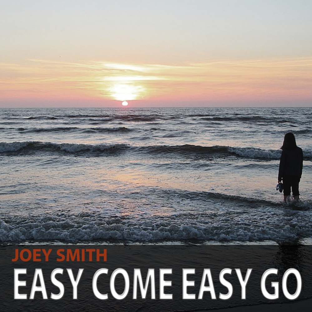 Easy Come Easy Go (Original Mix)