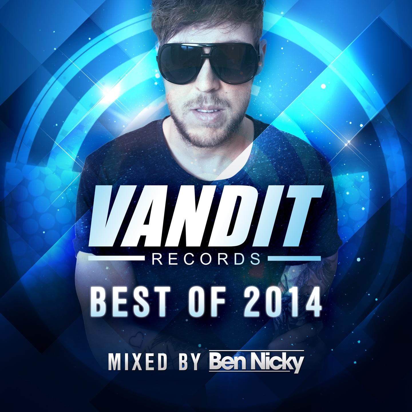Best of Vandit 2014 (Mixed by Ben Nicky)
