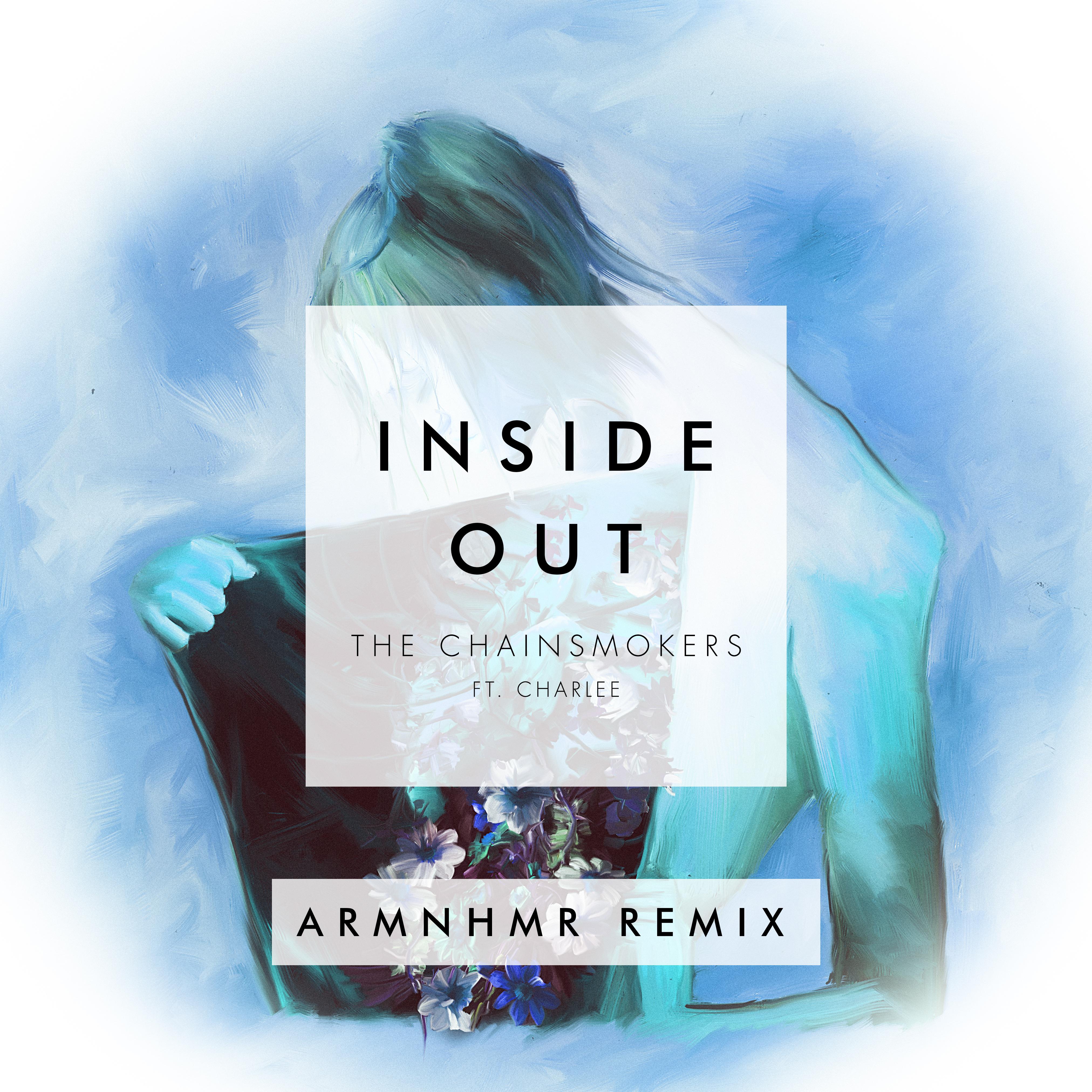Inside Out (ARMNHMR Remix)