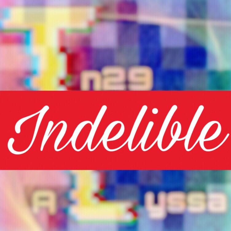 Indelible