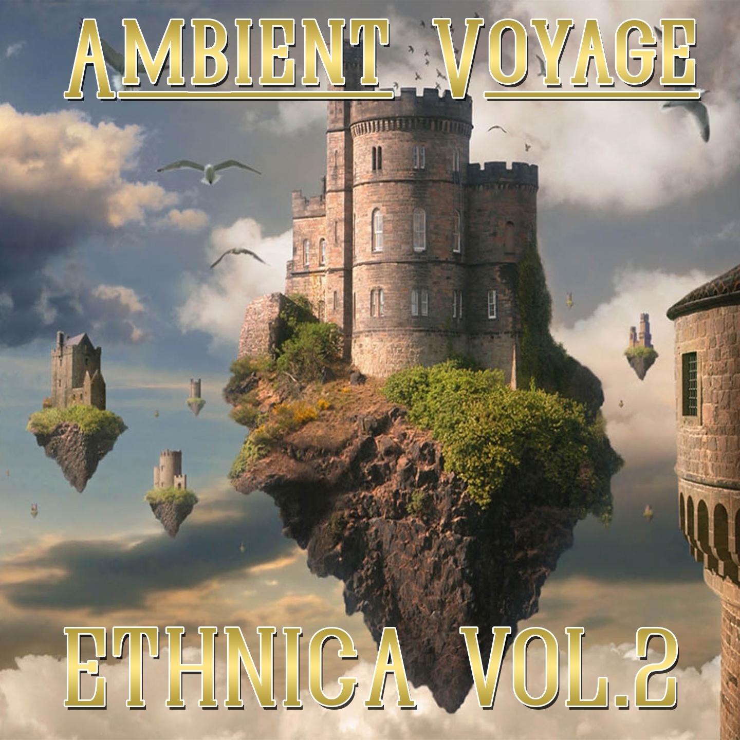 Ambient Voyage: Ethnica, Vol. 2