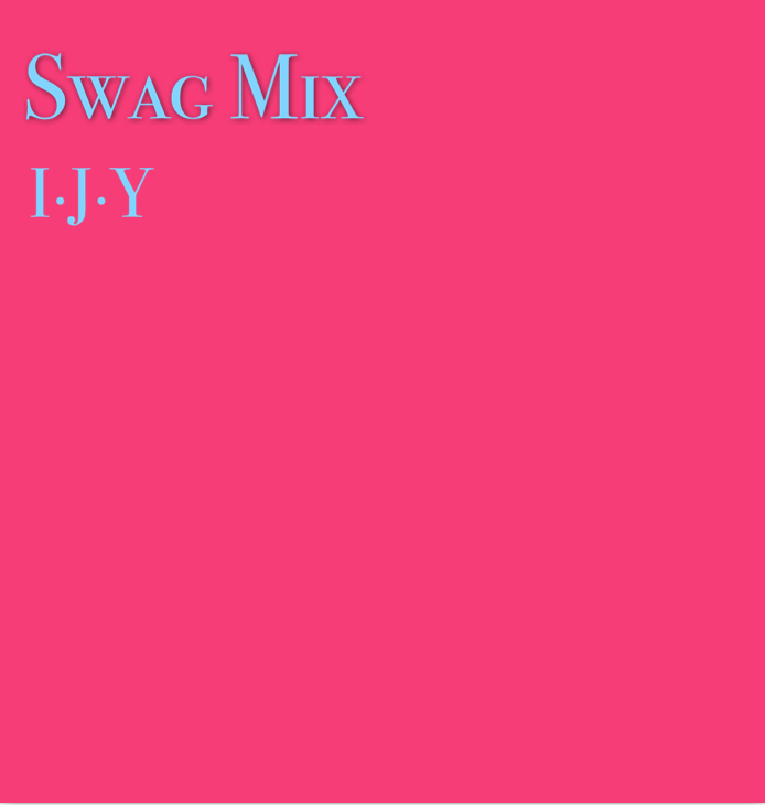 Swag Mix