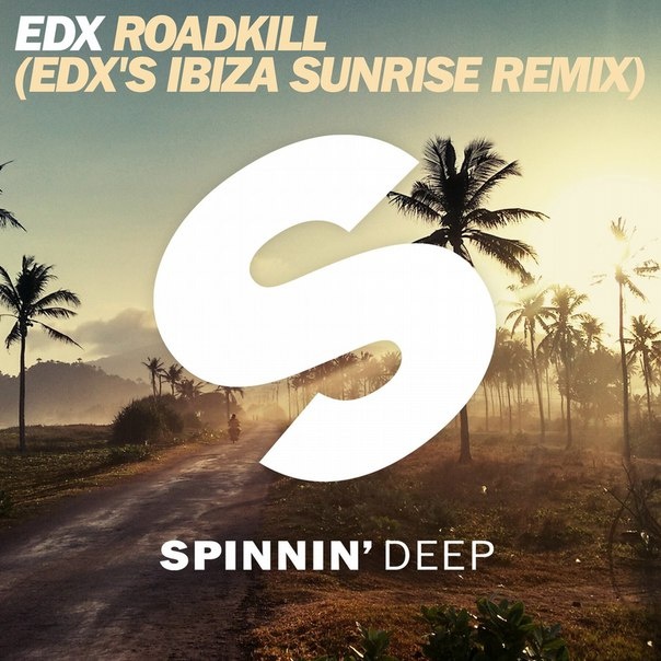 Roadkill (EDX's Ibiza Sunrise Remix)