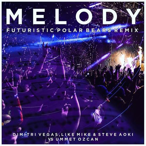 Melody (Futuristic Polar Bears Remix)