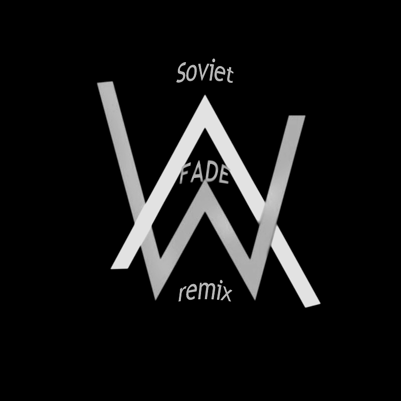 Fade-DJ Soviet Remix-