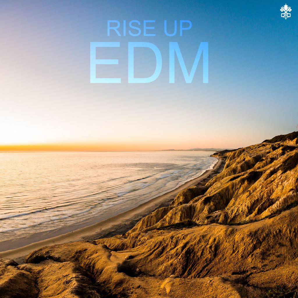 Rise Up EDM