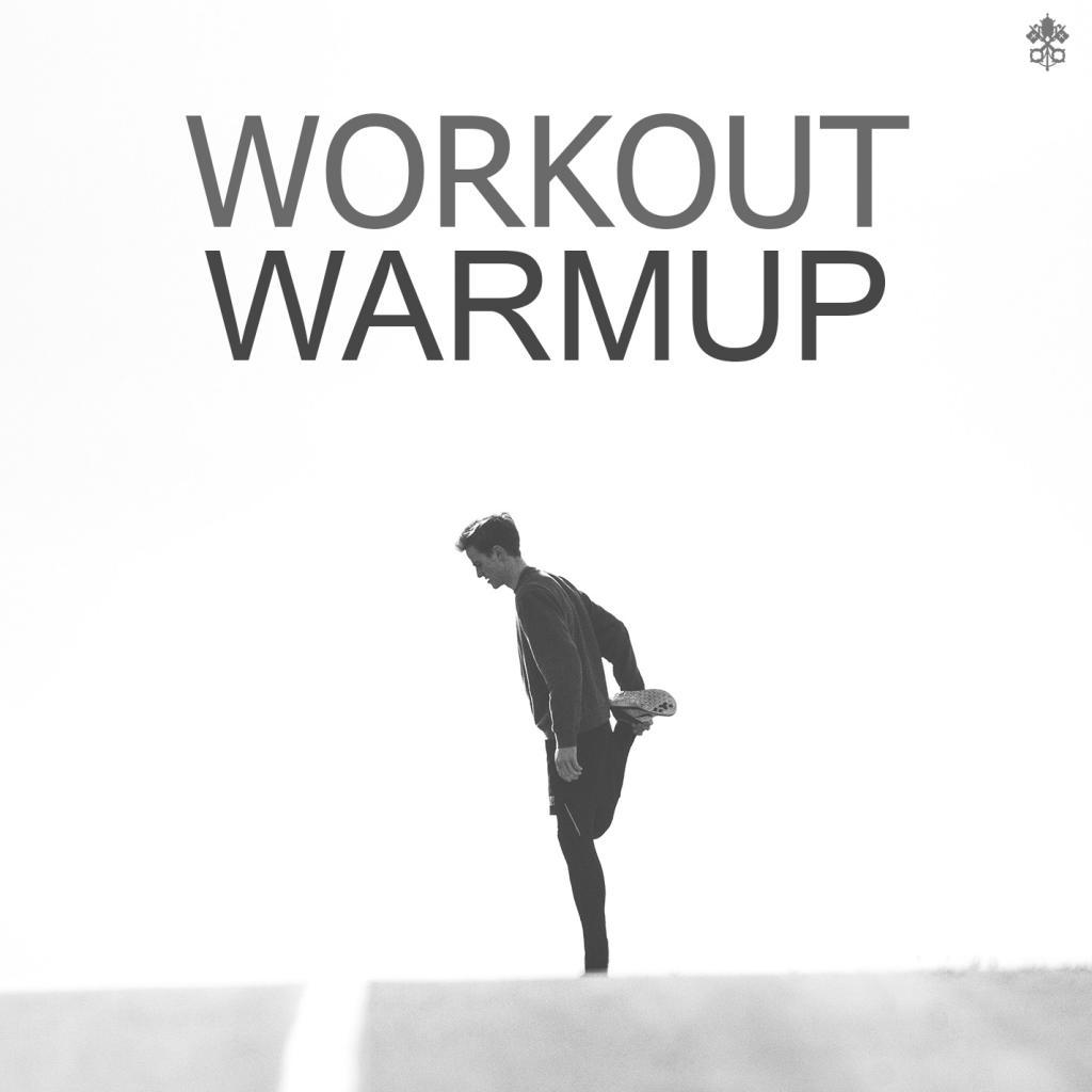 Workout Warmup