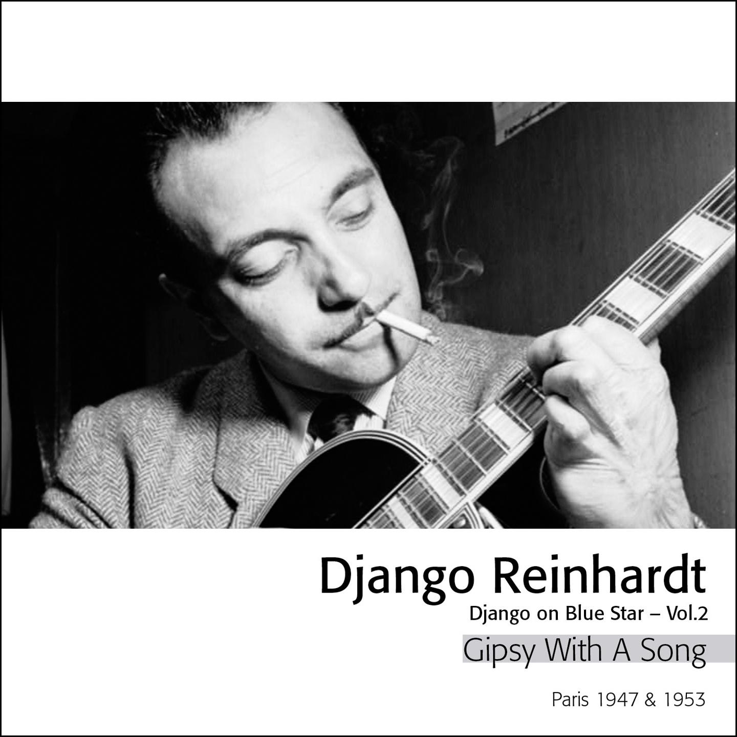 Django On Blue Star, Vol. 2 (Gipsy With a Song)