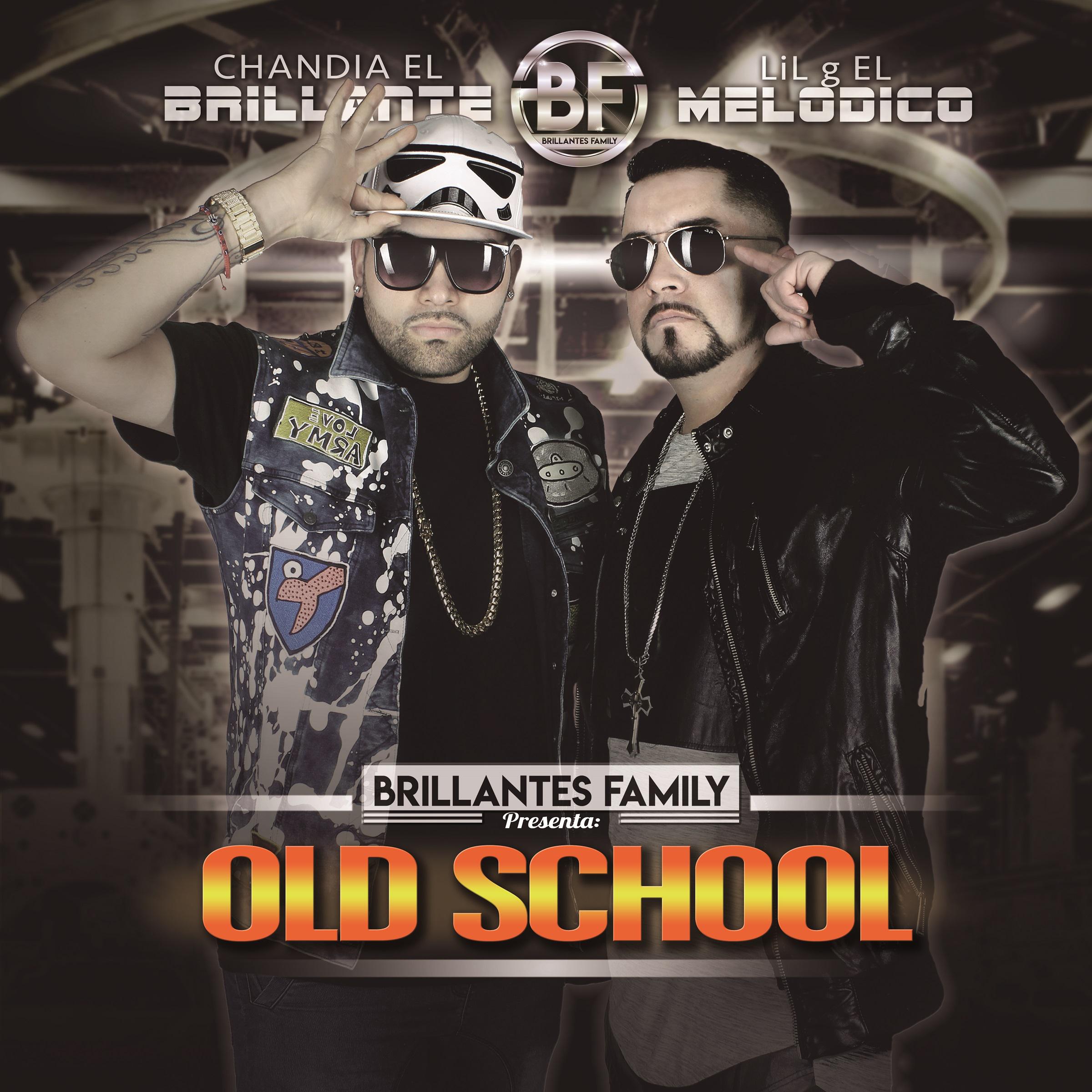 Brillantes Family Presenta Old School