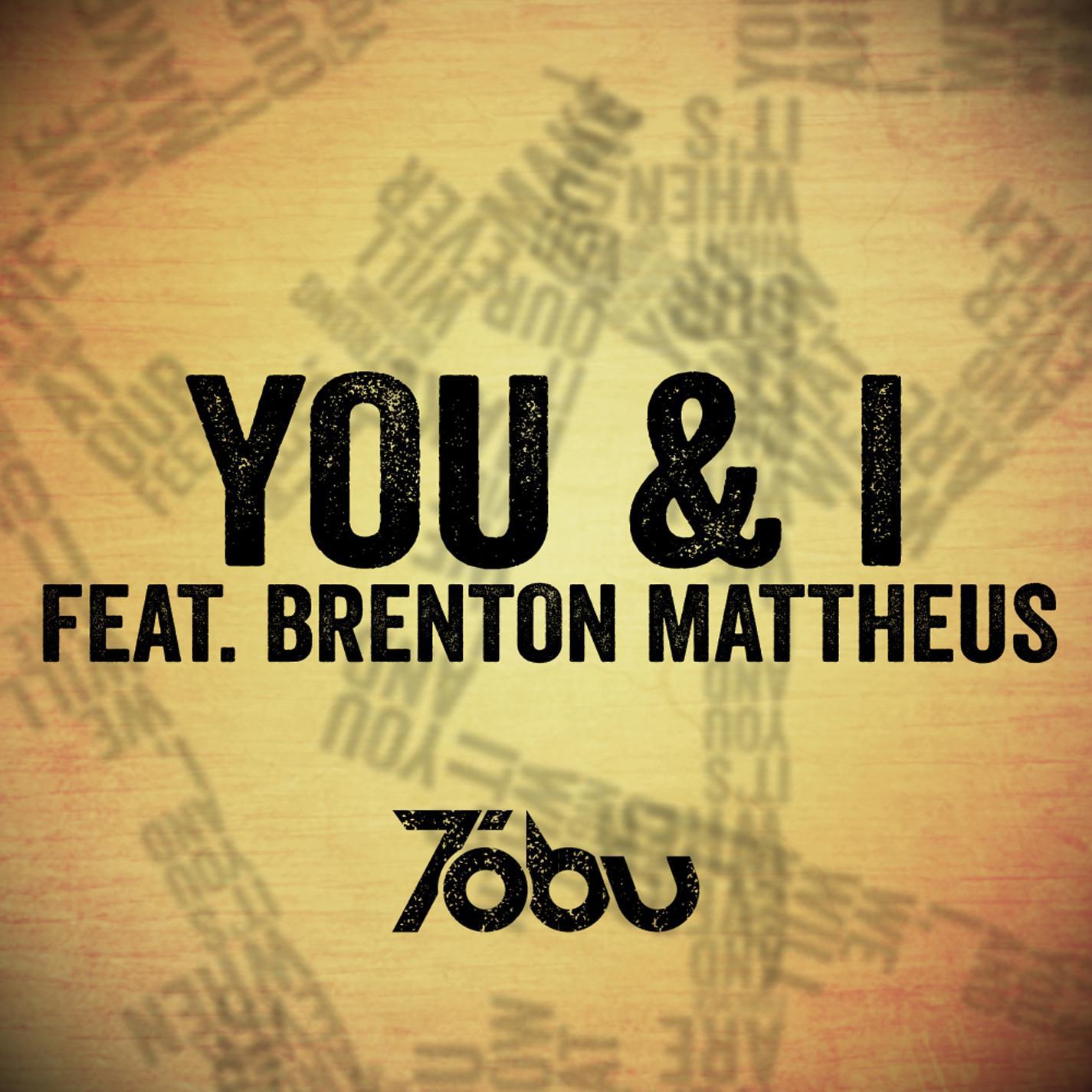 You & I (feat. Brenton Mattheus)