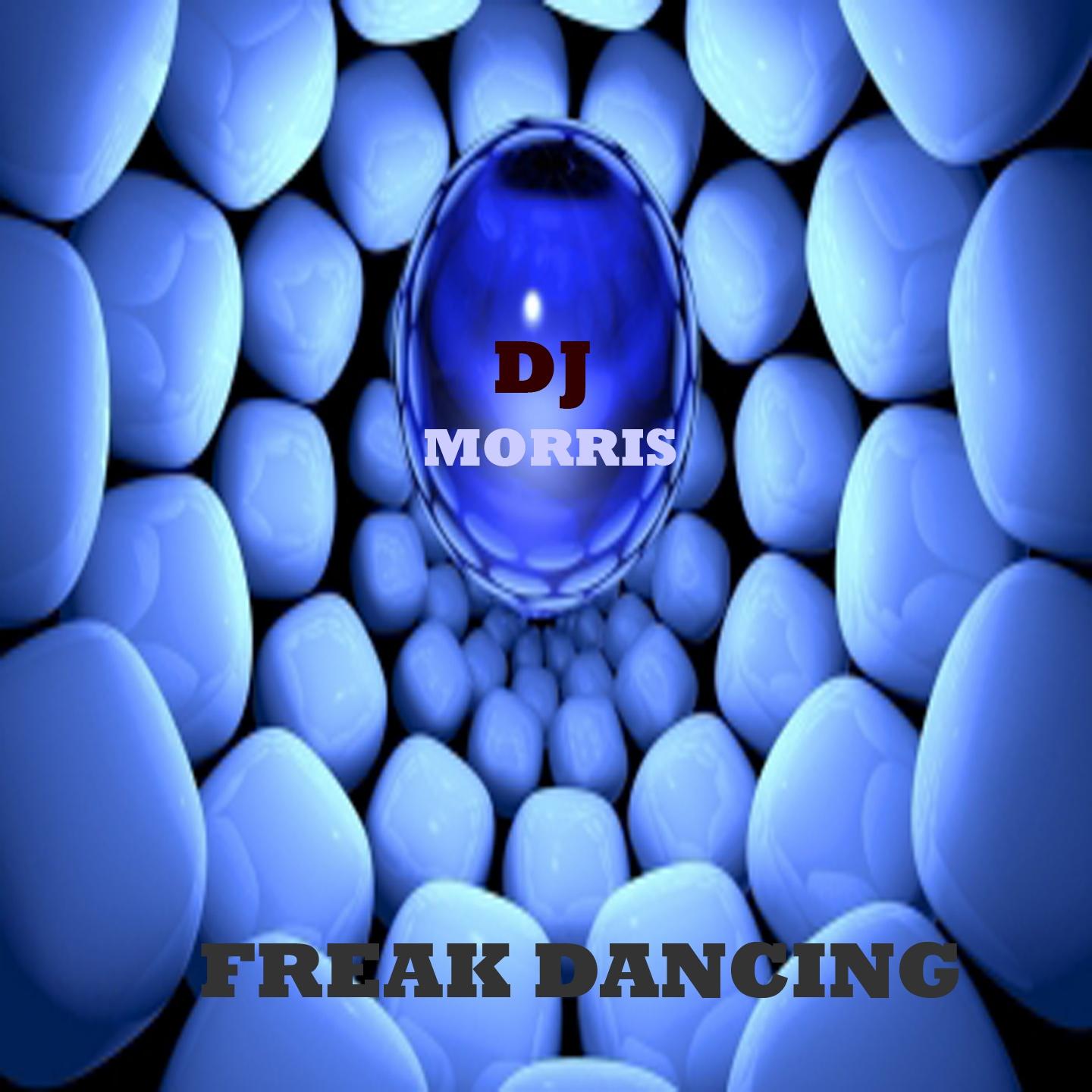 Freak Dancing (Dip House)