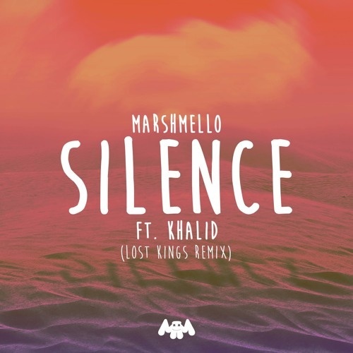 Silence (Lost Kings Remix)