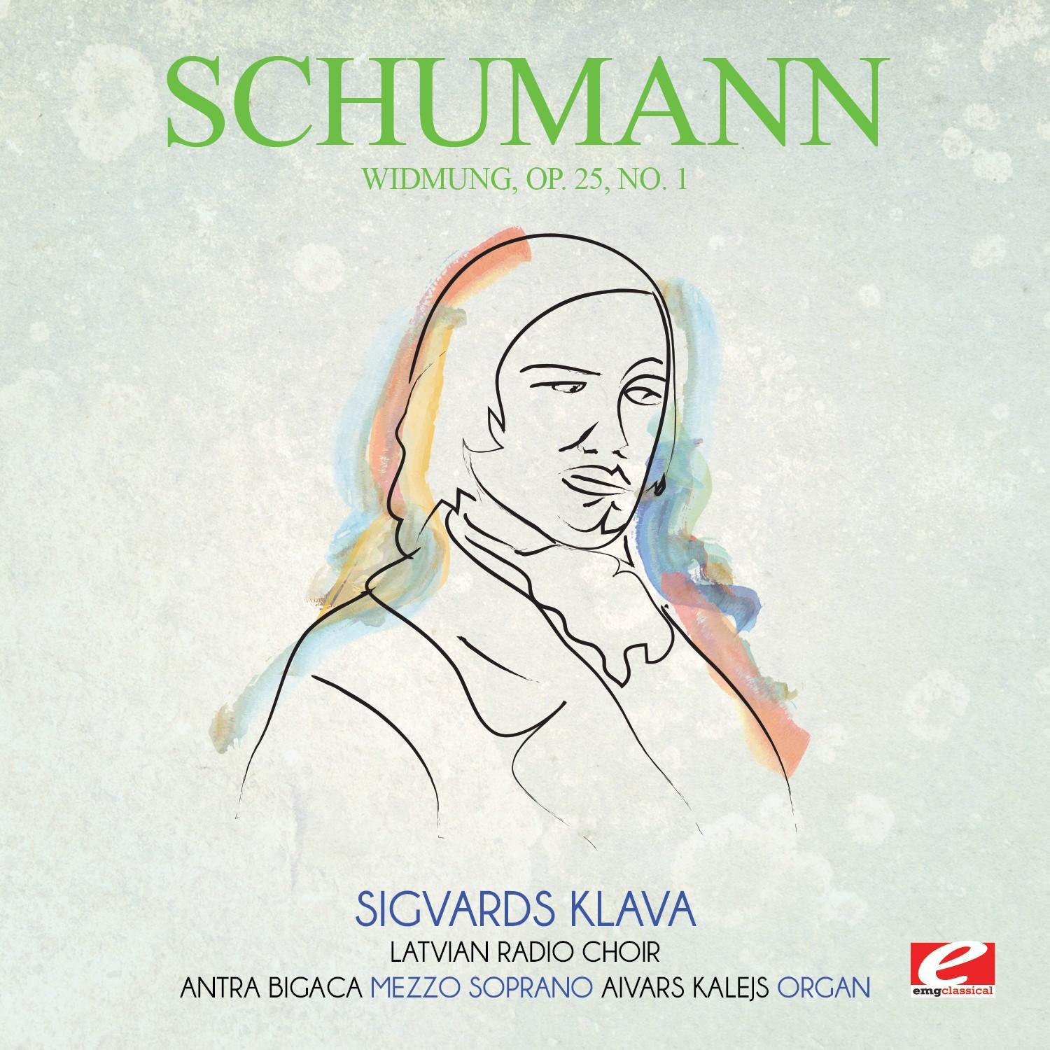 Schumann: Widmung, Op. 25, No. 1 (Digitally Remastered)