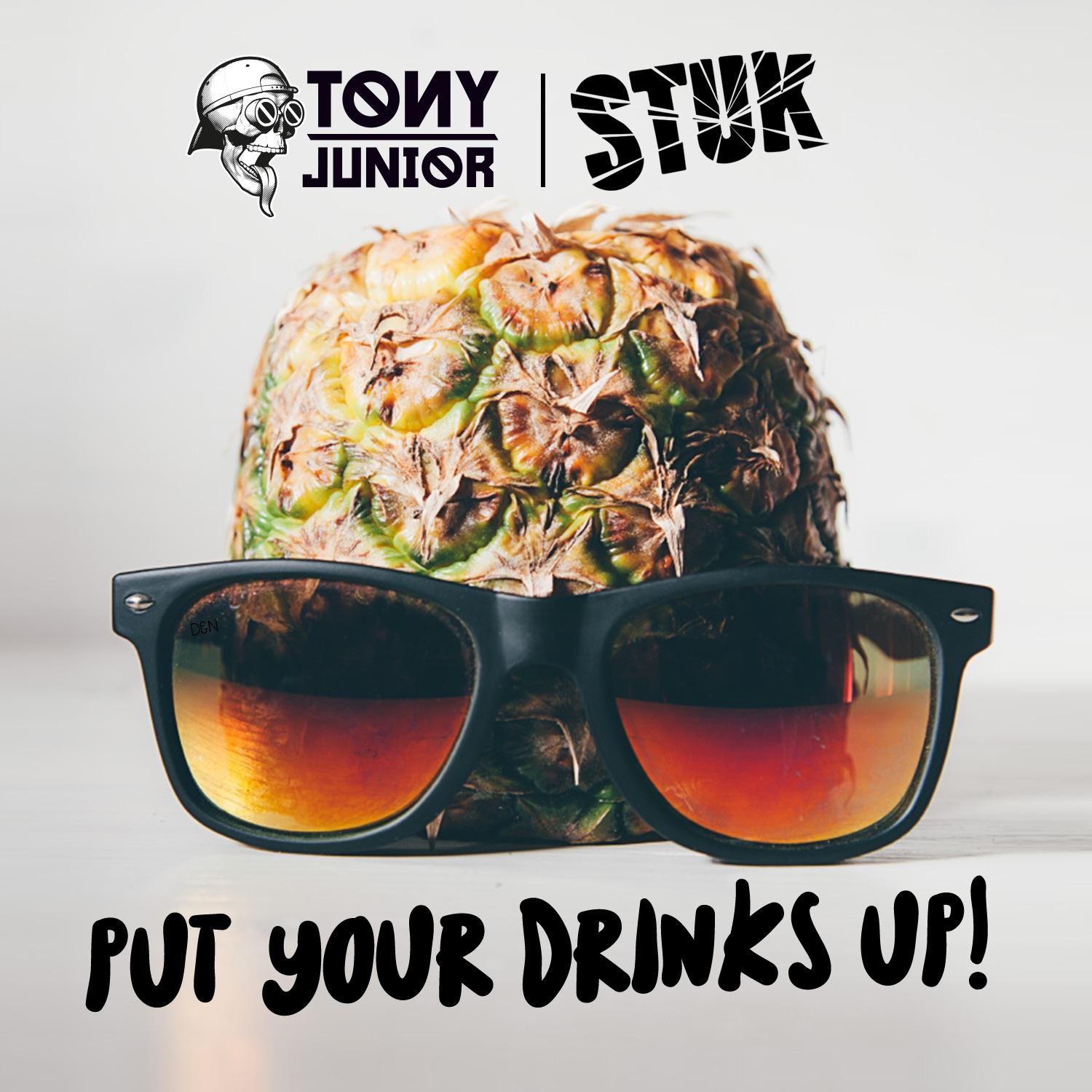 Put Your Drinks Up  (Original Mix)