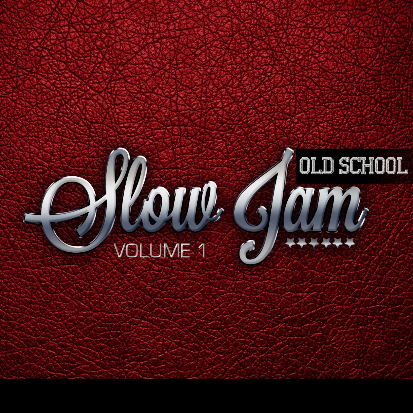 Old School Slow Jam, Vol. 1