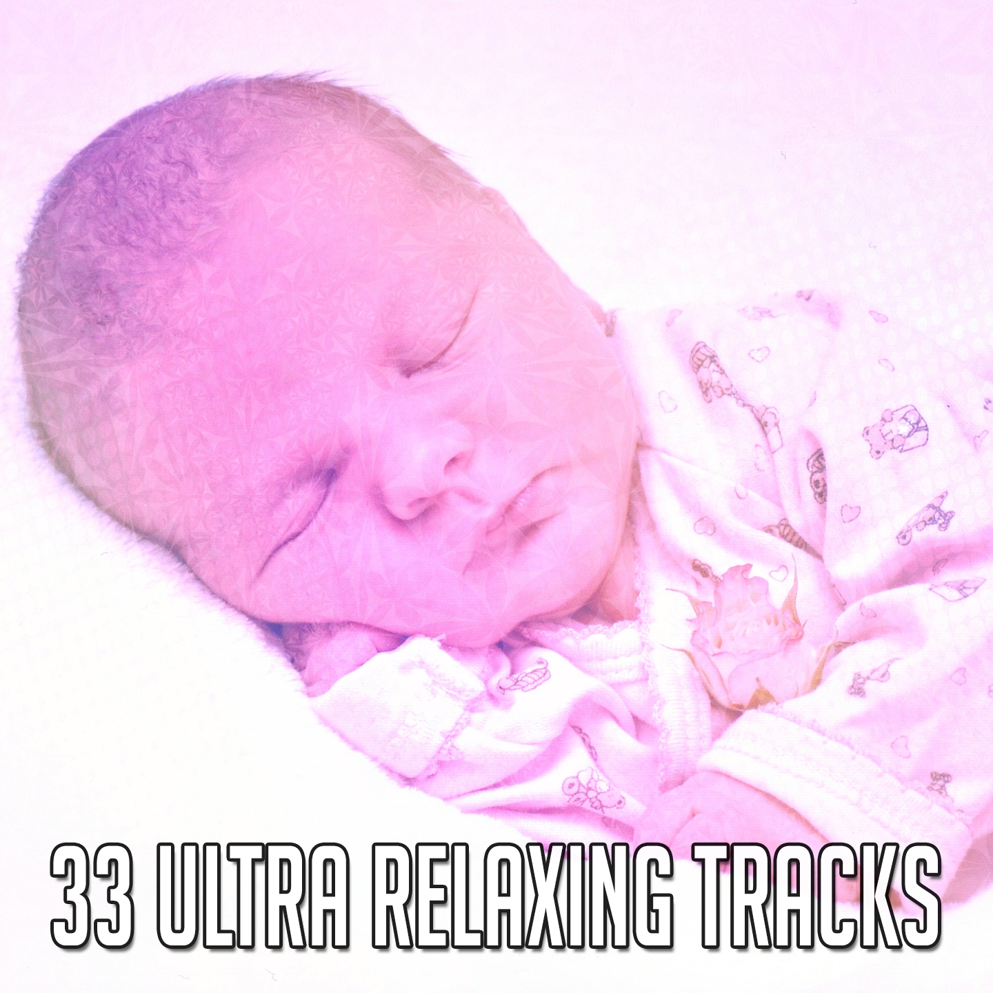 33 Ultra Relaxing Tracks