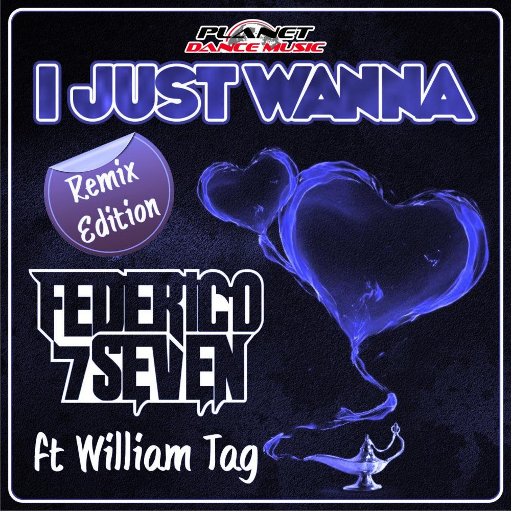 I Just Wanna (Luigi Pilo & Fabien Sartori Remix)