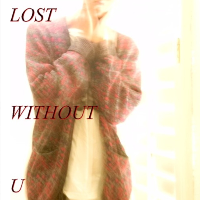 Lost Without U