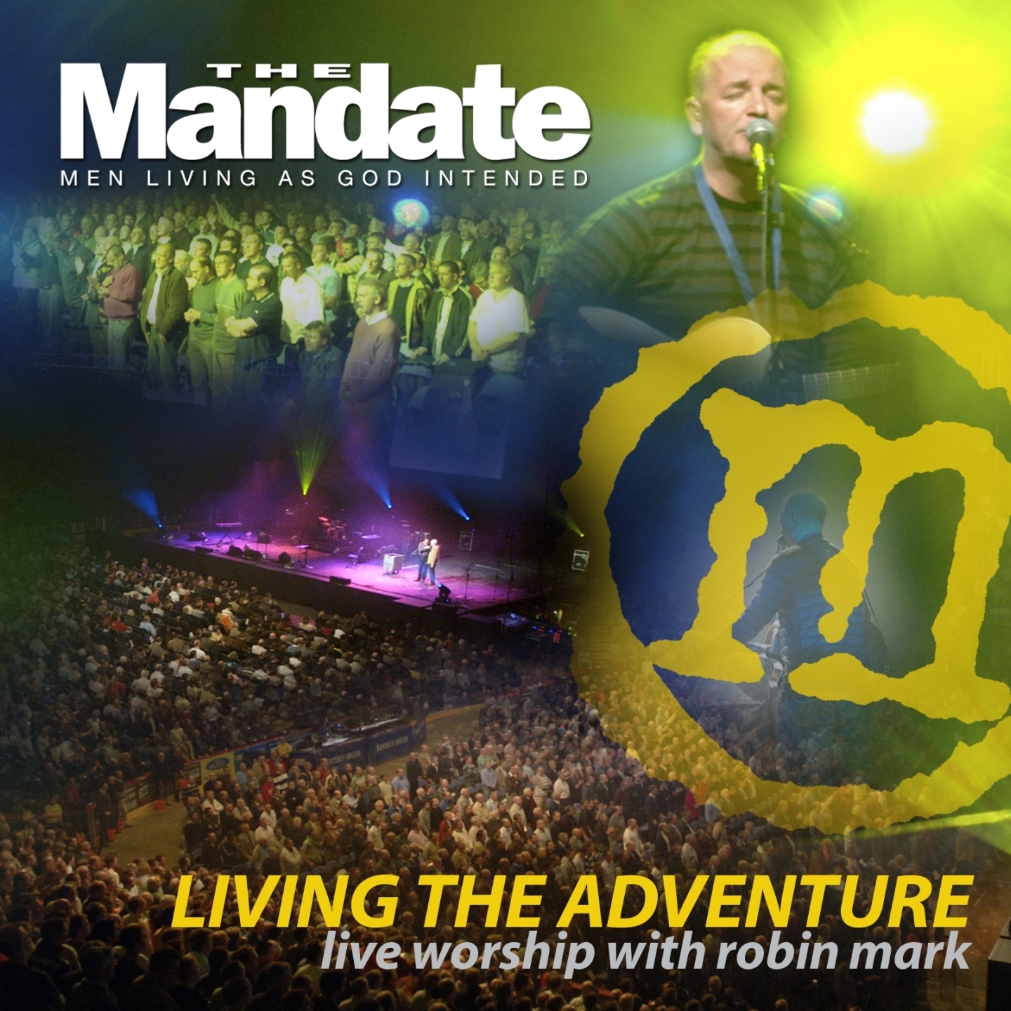 Living the Adventure - Mandate 2007