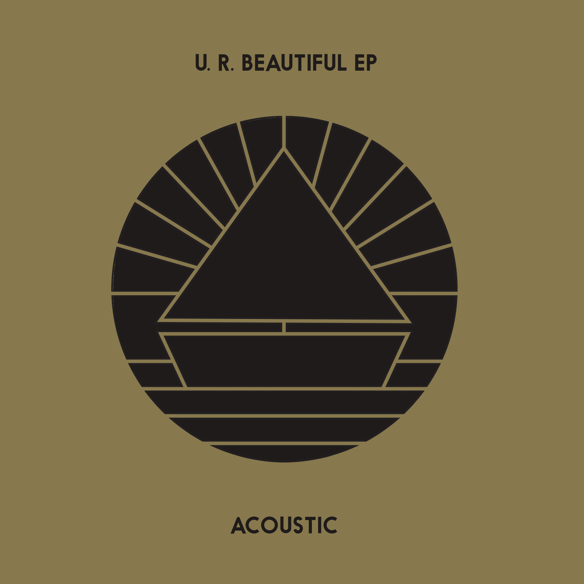 U. R. Beautiful EP (Acoustic)