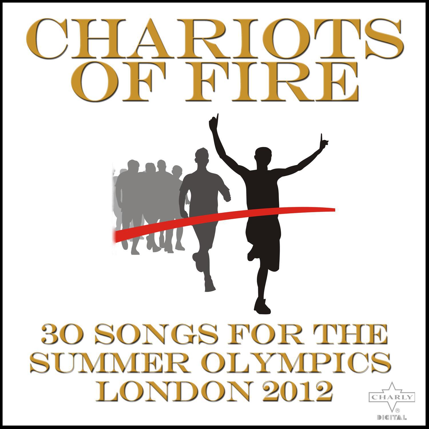 Chariots of Fire: 30 Songs for the Summer Games 2012