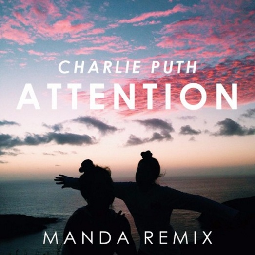 Attention (MANDA Remix)