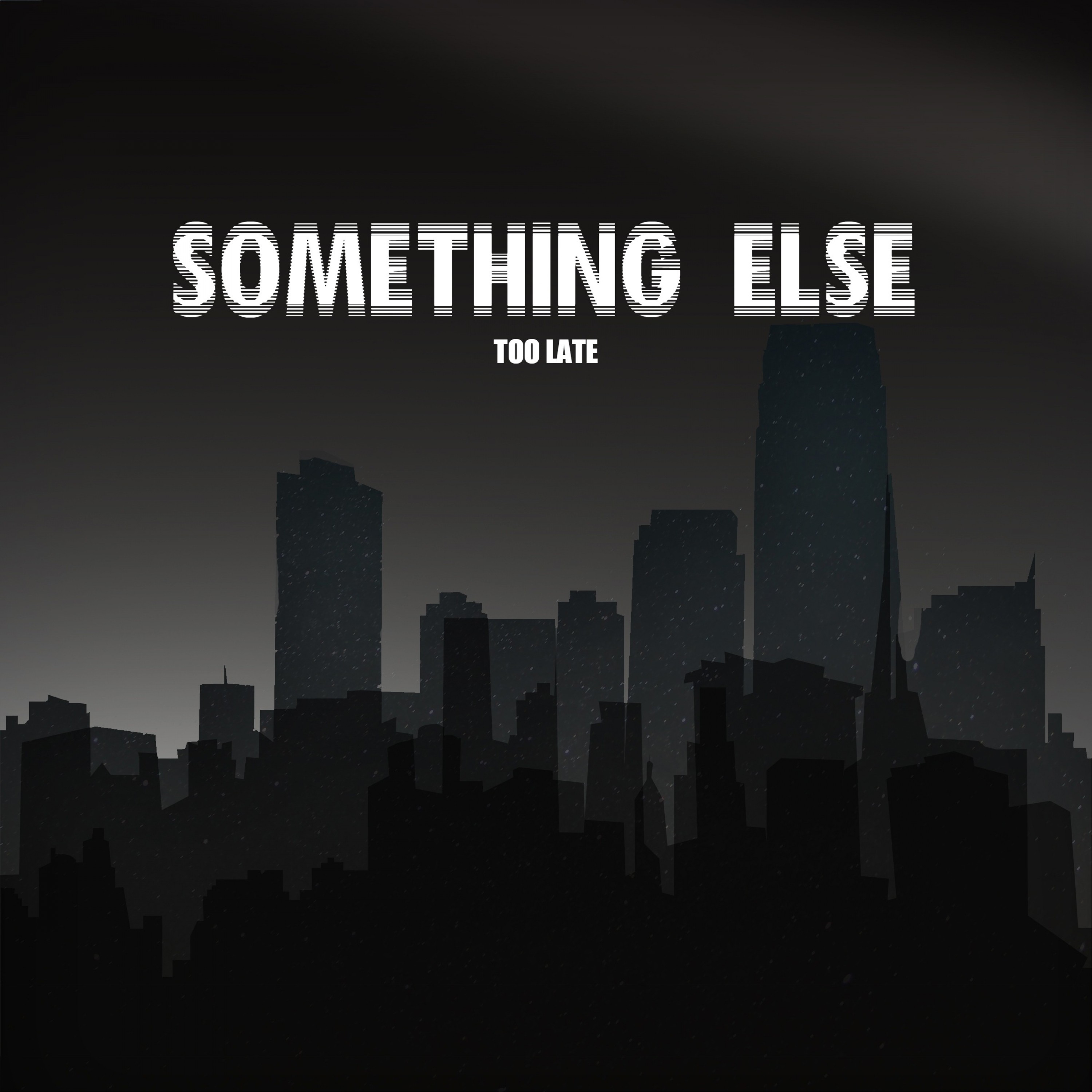 Too Late (Revisited 2018)