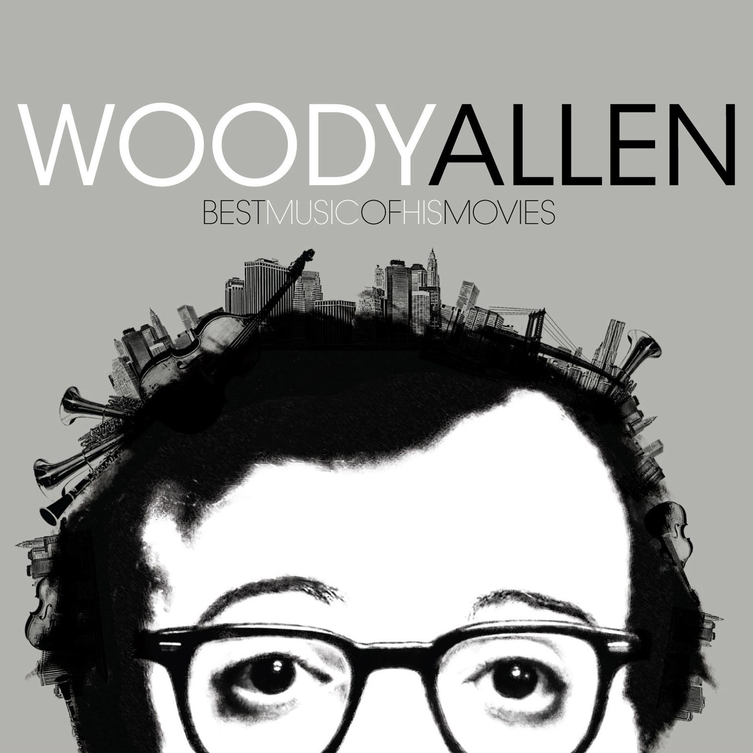 Woody Allen, Best Music of His Movies
