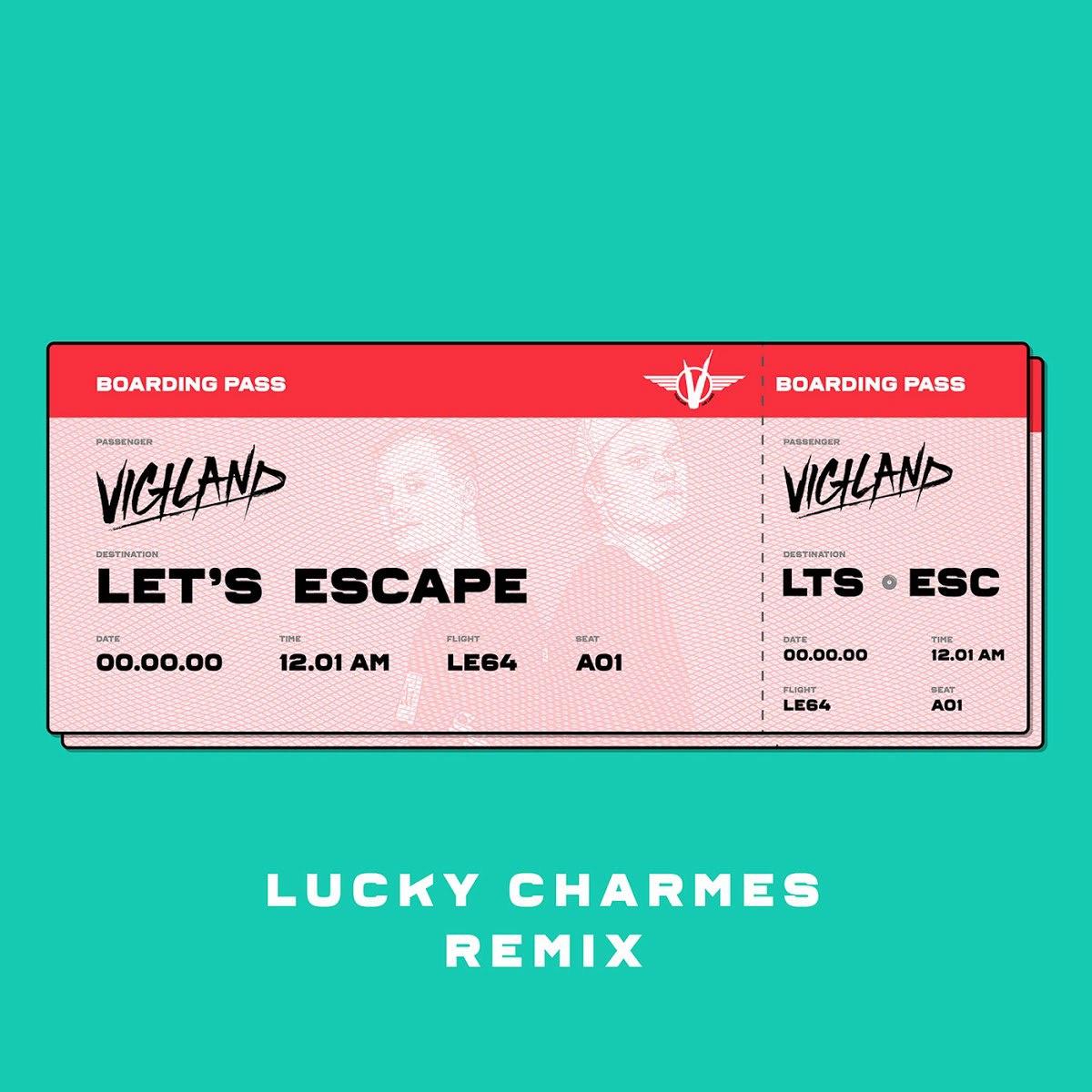 Let's Escape (Lucky Charmes Remix) 