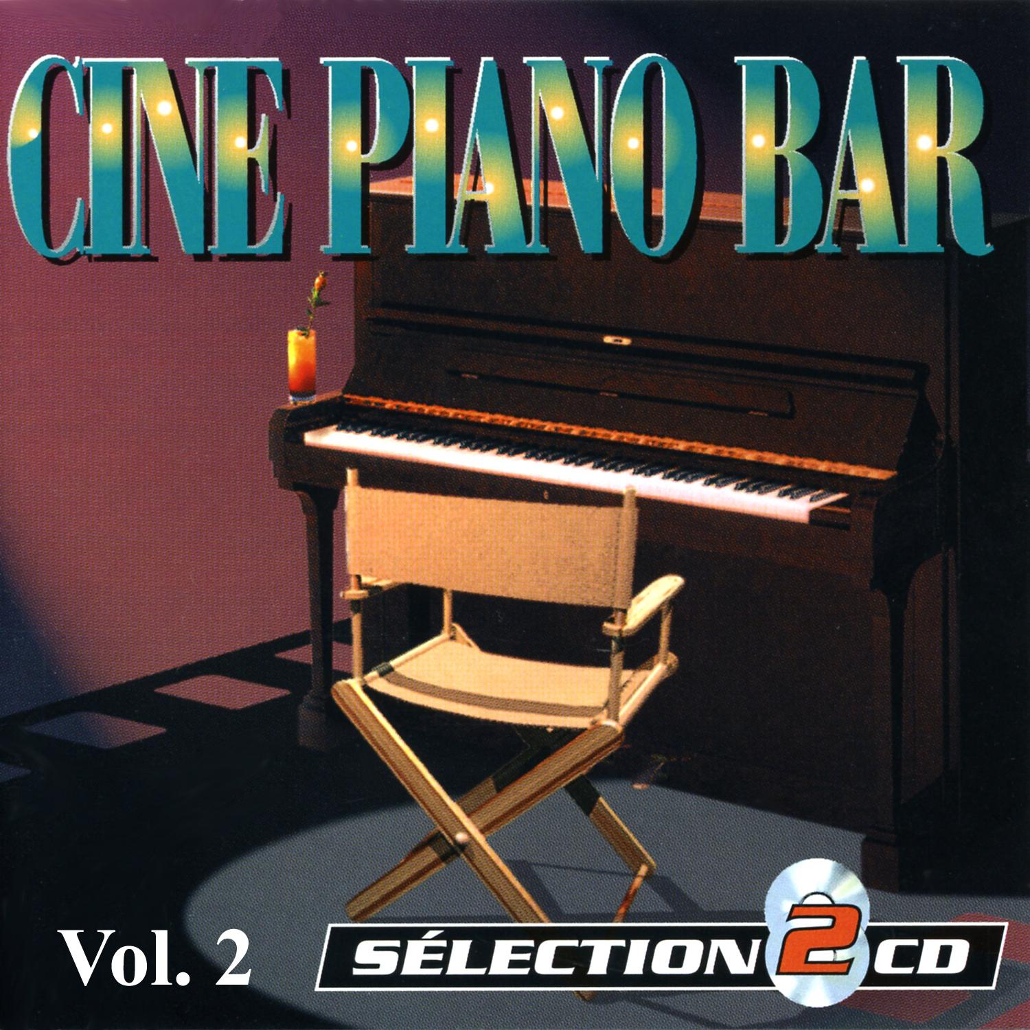 PianoBar Vol. 2 : The Best Movie Music Themes Cine PianoBar