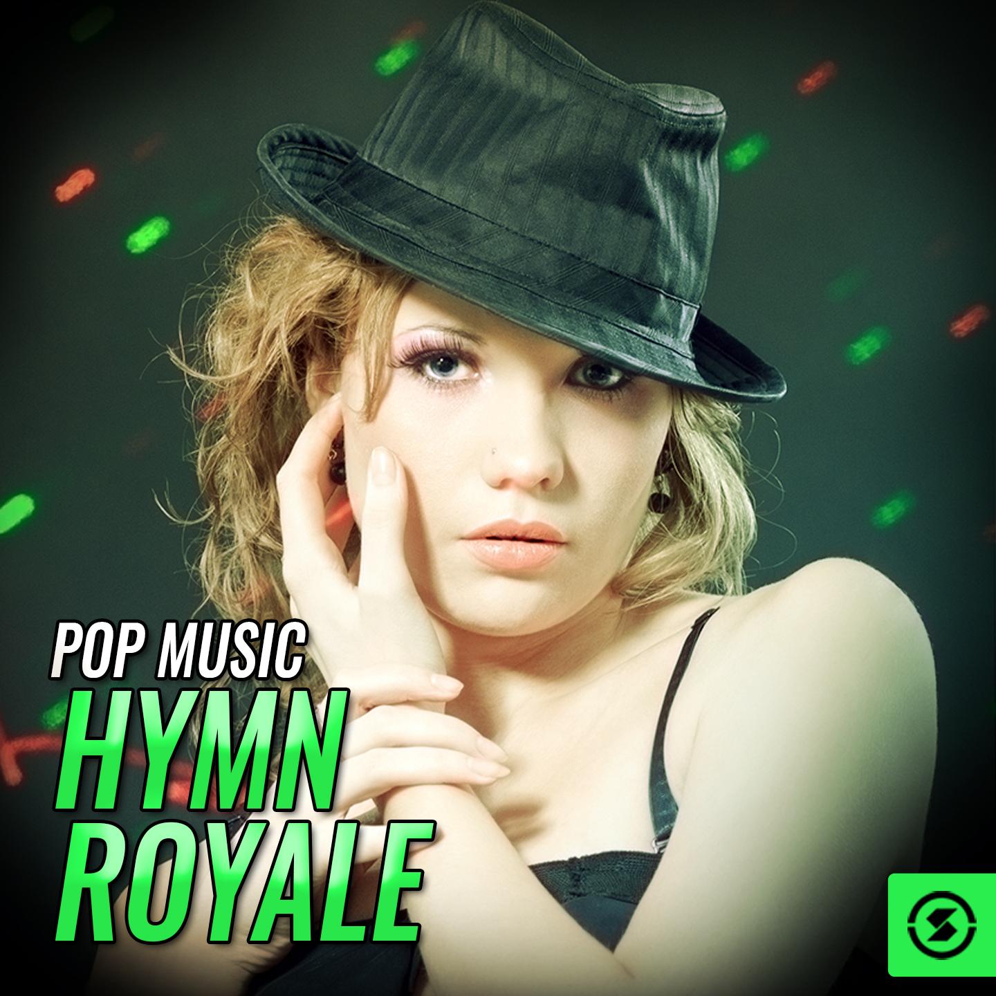 Pop Music Hymn Royale