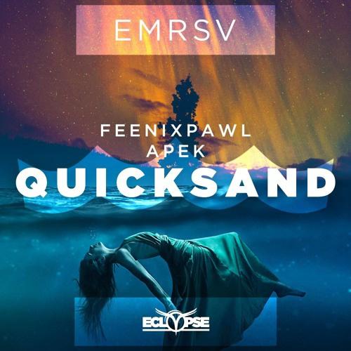 Quicksand (EMRSV Remix)