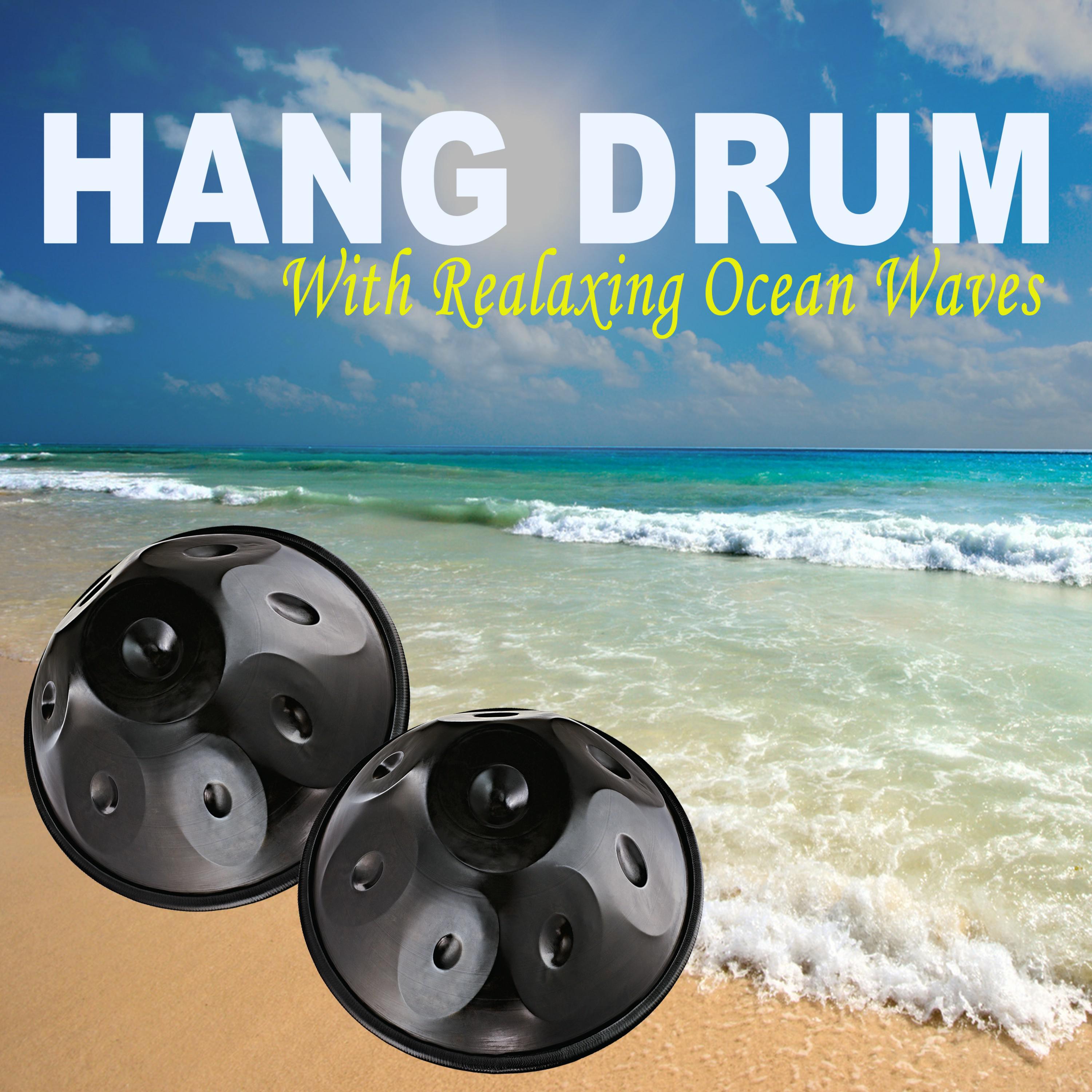 Relaxing Hang Drum for Chakra and Energy Balancing & Yoga W/Ocean Waves, Pt 6