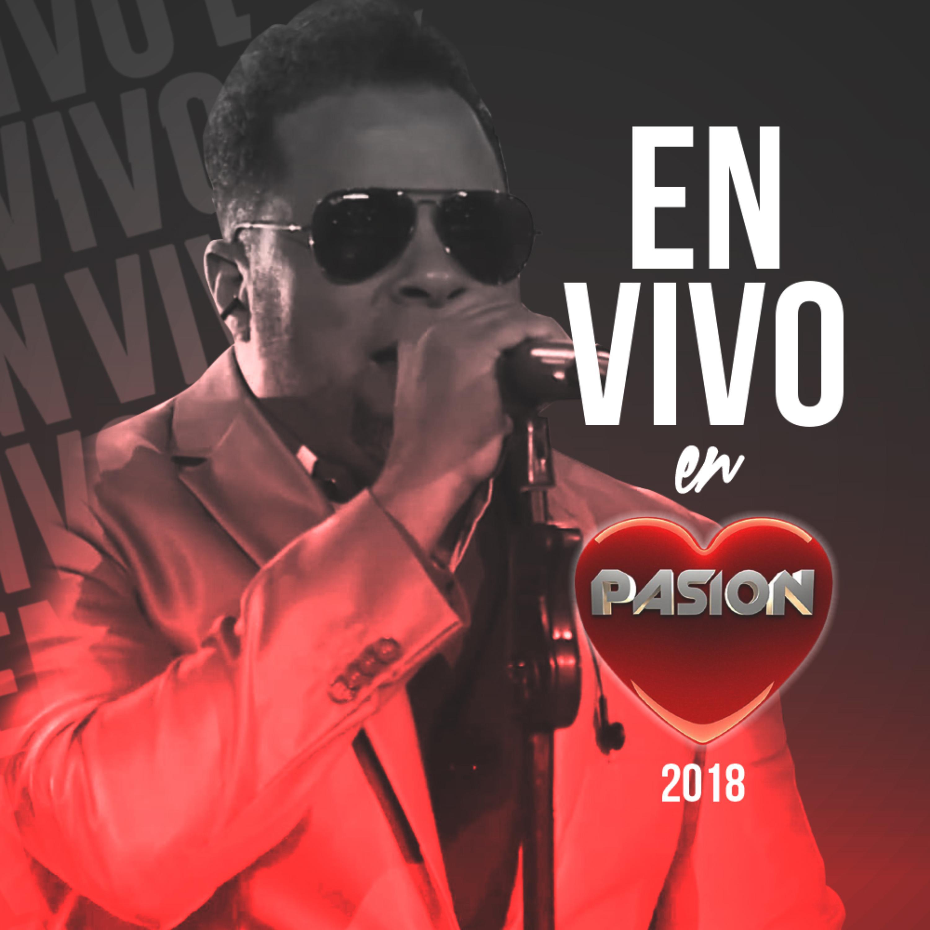 En Vivo en Pasio n 2018