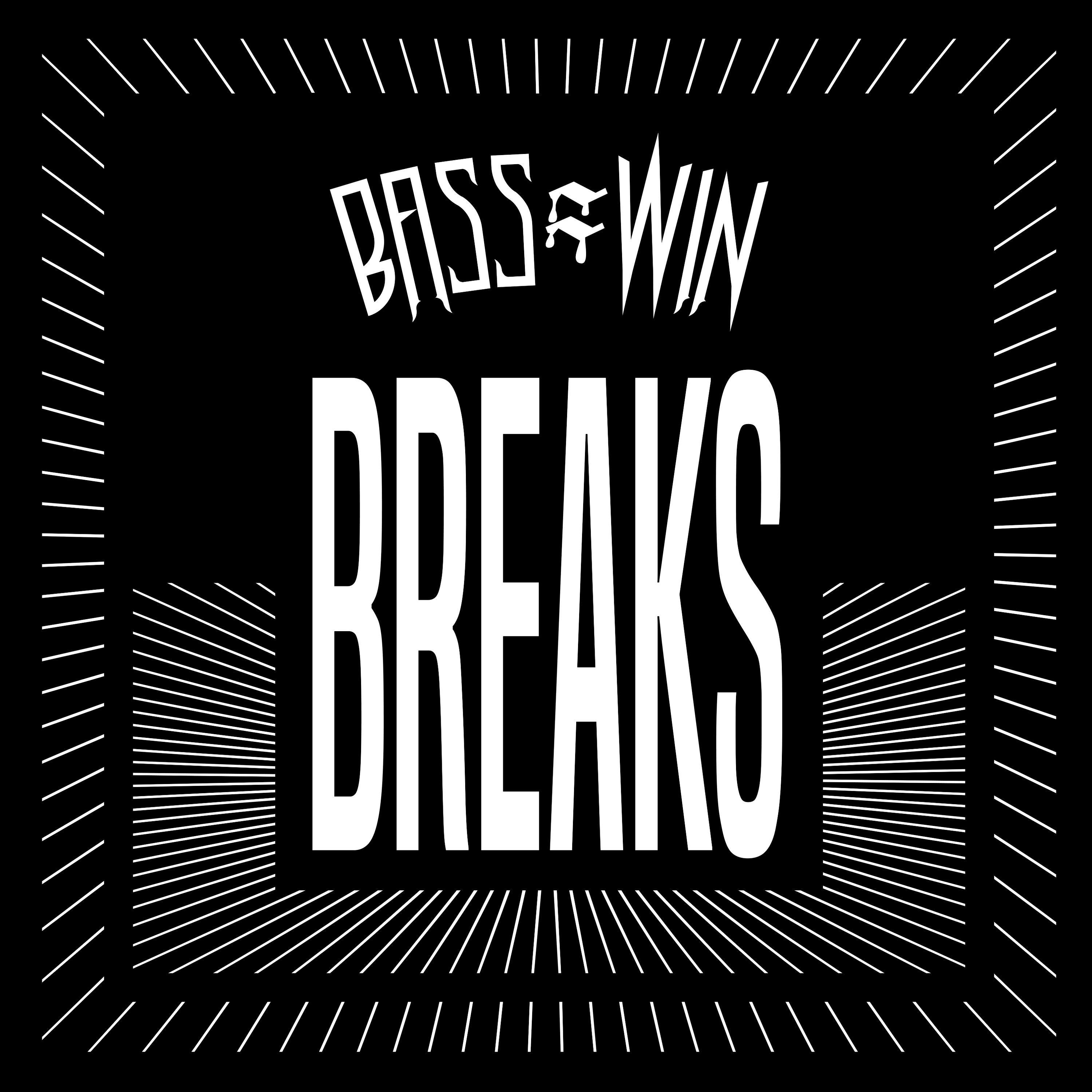 Bass=win Breaks (Continous Mix)