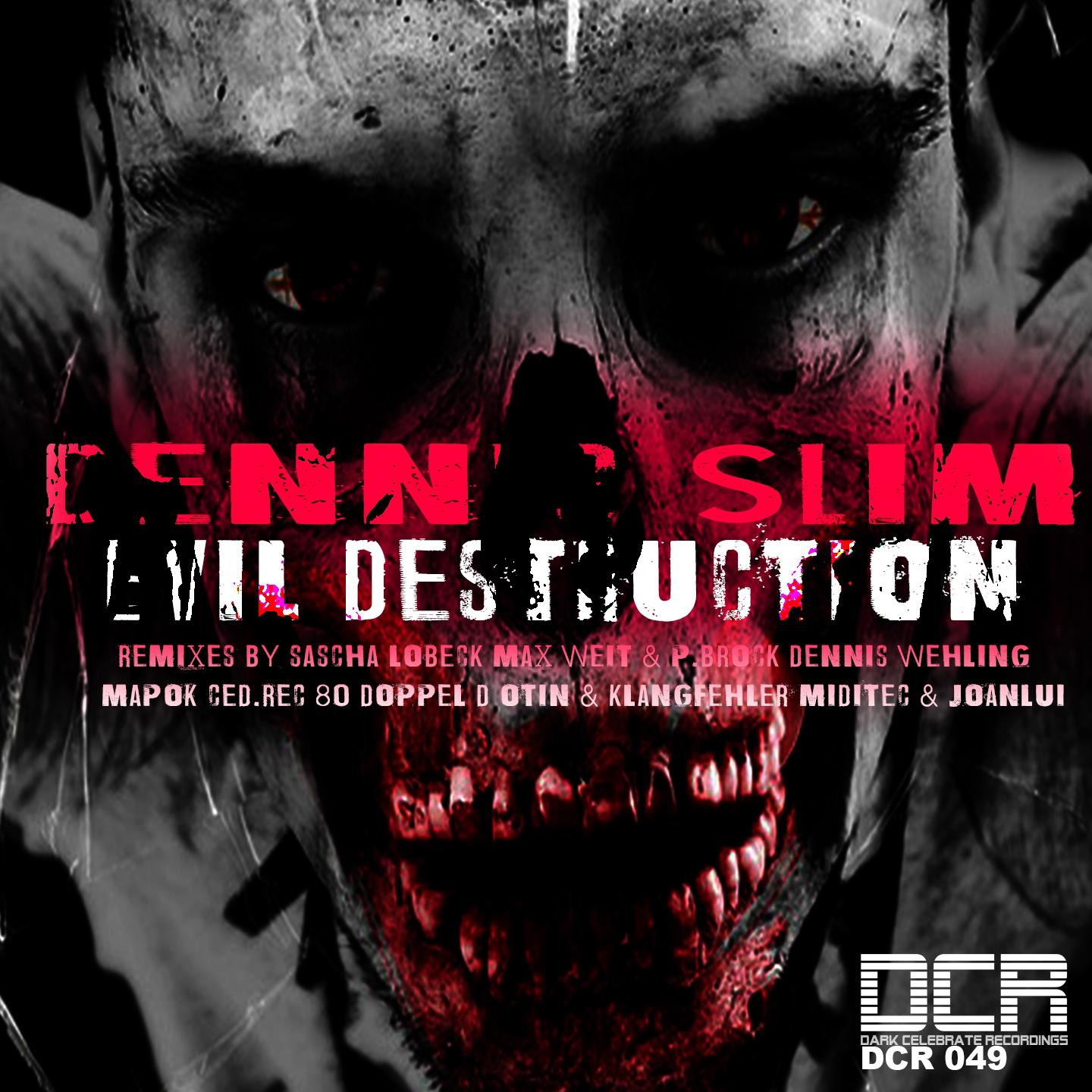 Evil Destruction (Ced.Rec Terror Remix)