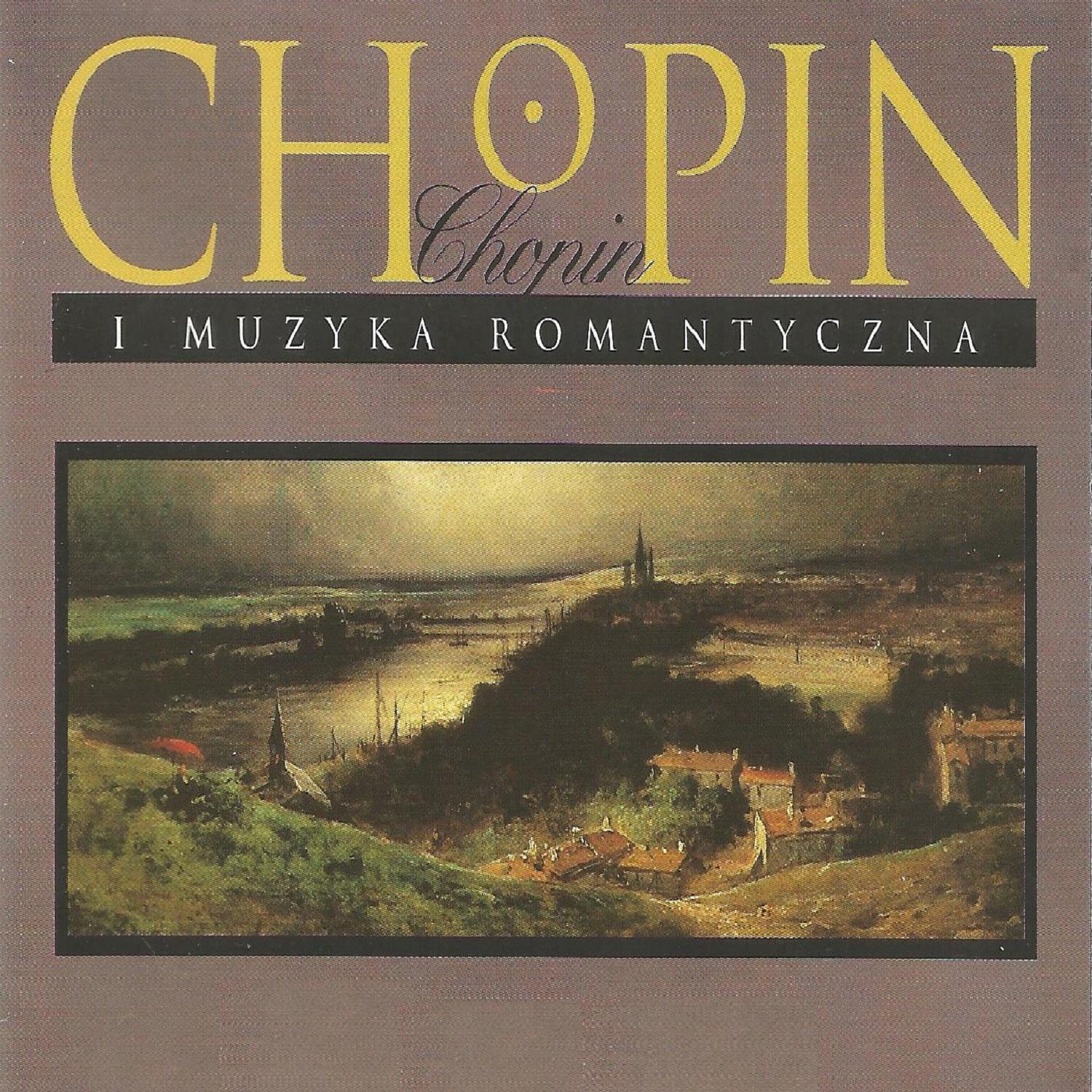 Chopin I Muzyka Romantyczna